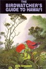 The Birdwatcher's Guide to Hawai'I (Kolowalu Books (Paperback))